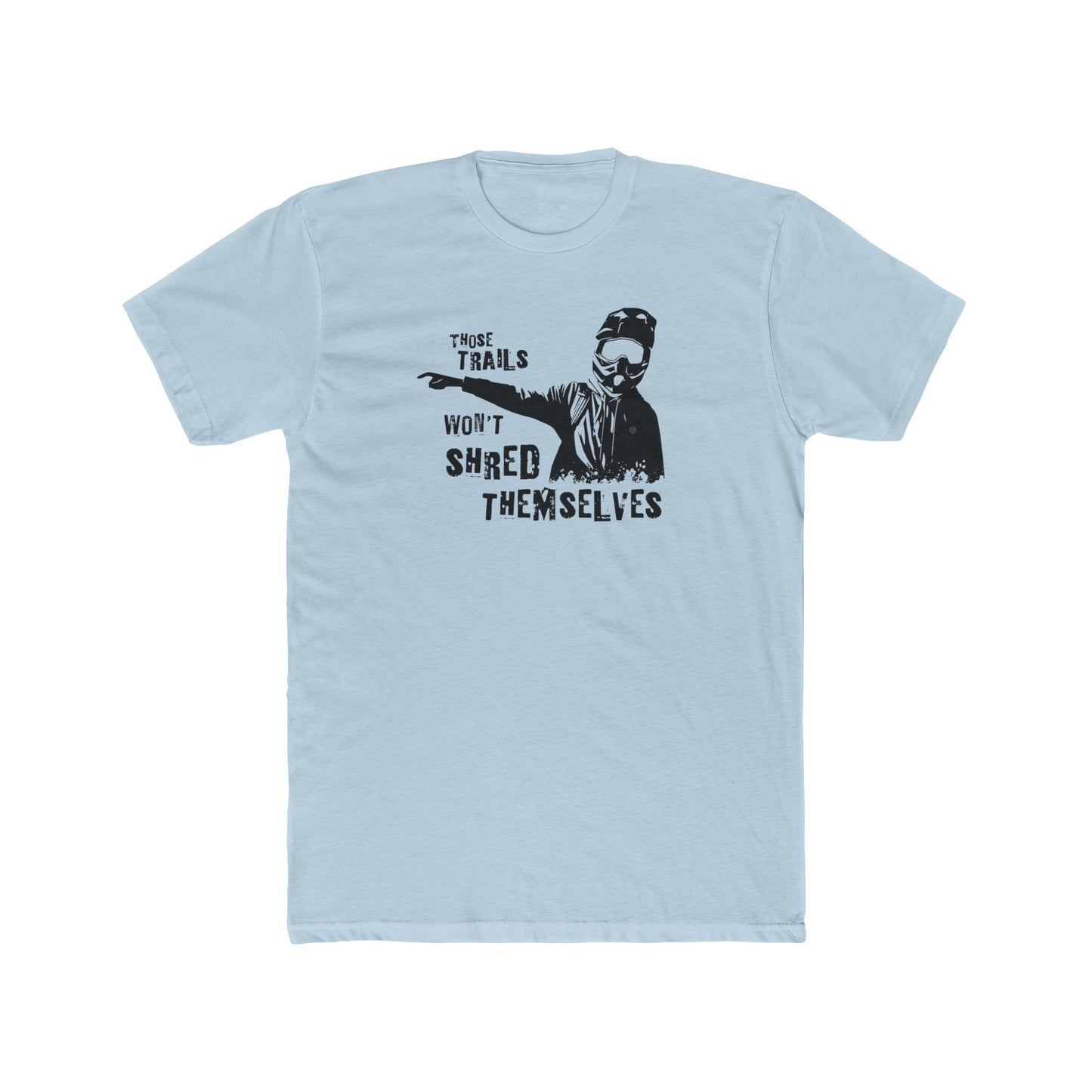 Those Trails - T-shirt - Mountain Biking