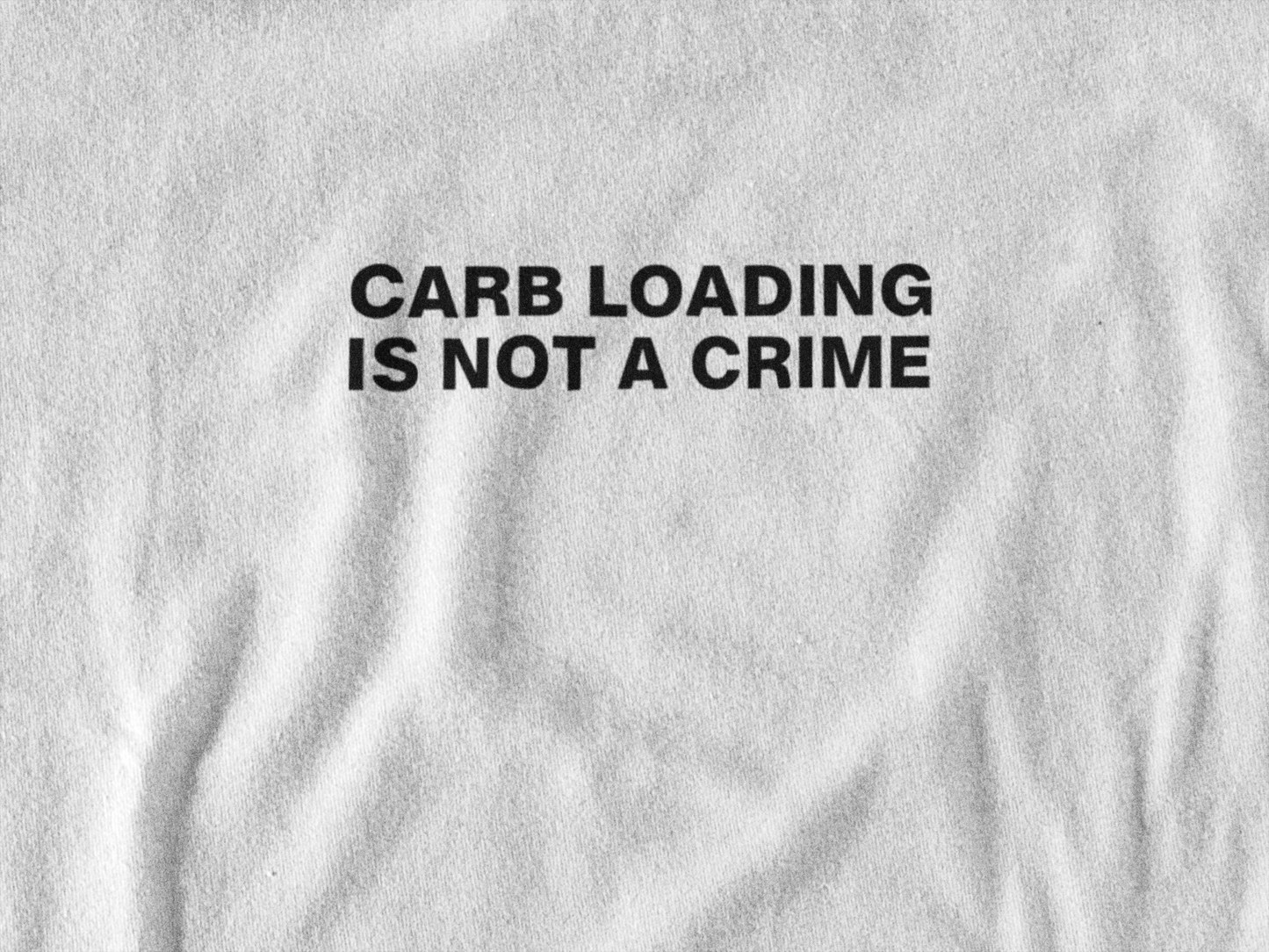 Carb Loading Is Not a Crime - Crew Tee