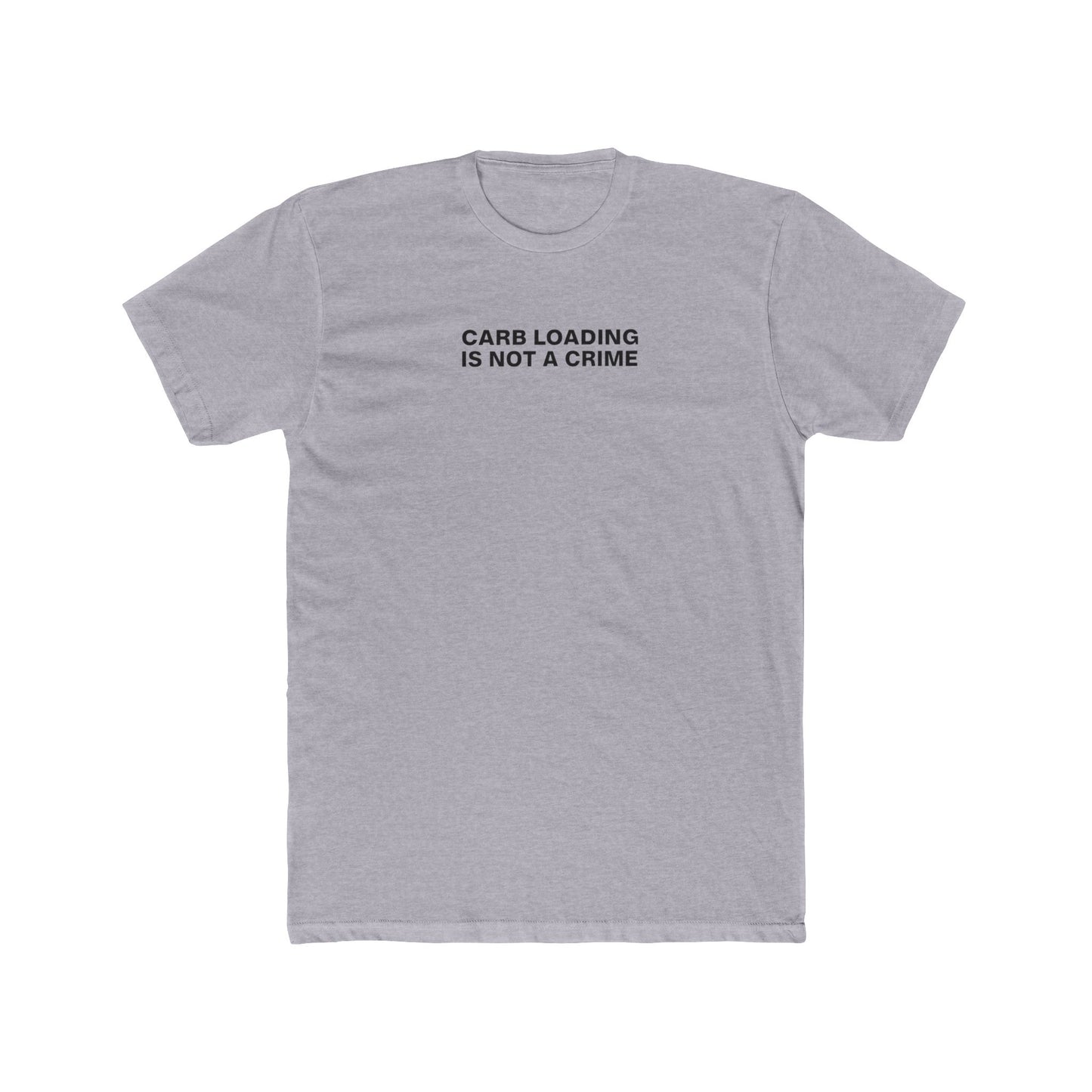 Carb Loading Is Not a Crime - Crew Tee