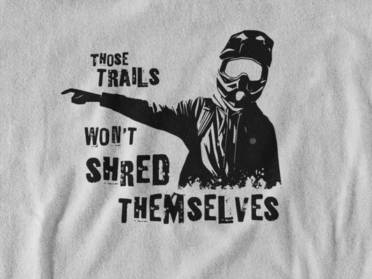 Those Trails - T-shirt - Mountain Biking
